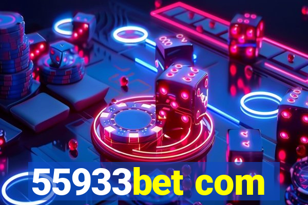 55933bet com